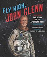 Fly High, John Glenn