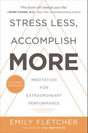 Stress Less, Accomplish More