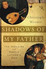 Shadows of My Father