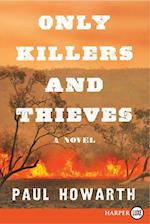 Only Killers and Thieves