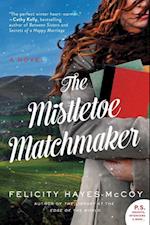 The Mistletoe Matchmaker