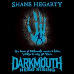 Darkmouth #4: Hero Rising