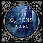 The Queen's Rising