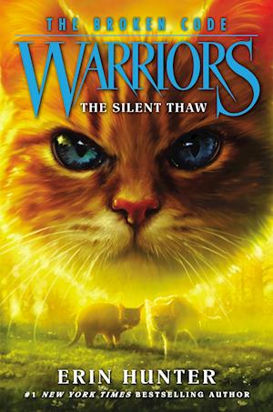 Warriors: The Broken Code #2: The Silent Thaw