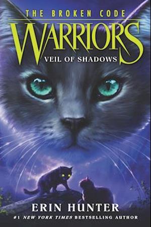 Warriors: The Broken Code #3: Veil of Shadows