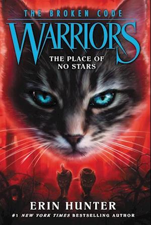 Warriors: The Broken Code #5: The Place of No Stars