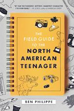 Field Guide to the North American Teenager