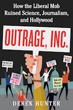 Outrage, Inc.