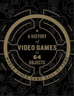 History of Video Games in 64 Objects