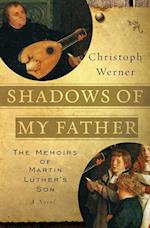 Shadows Of My Father