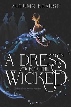 A Dress for the Wicked