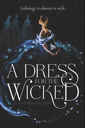 A Dress for the Wicked