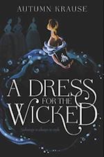 Dress for the Wicked