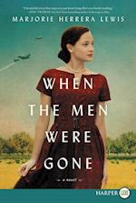 When the Men Were Gone LP