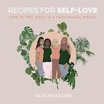 Recipes for Self-Love
