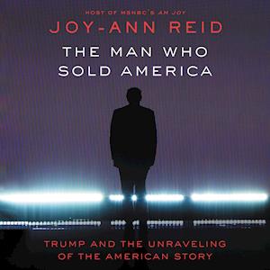 The Man Who Sold America