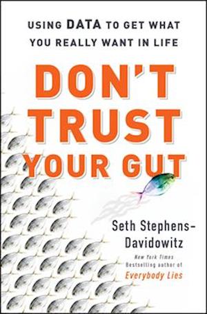 Don't Trust Your Gut