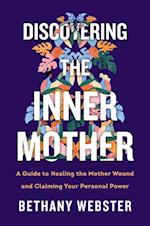 Discovering the Inner Mother