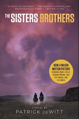 The Sisters Brothers [movie Tie-In]