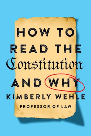 How to Read the Constitution-and Why