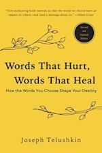 Words That Hurt, Words That Heal, Revised Edition