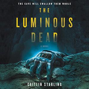 The Luminous Dead