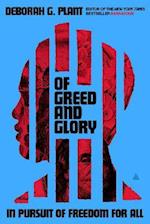 Of Greed and Glory