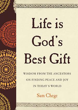 Life Is God's Best Gift