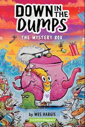 Down in the Dumps #1: The Mystery Box