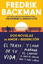 Two Novels of Love and Redemption \ DOS Novelas de Amor Y Redención (Spanish Ed)