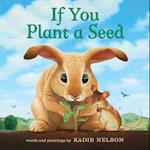 If You Plant a Seed Board Book