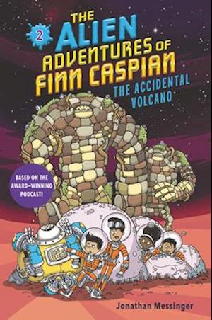 The Alien Adventures of Finn Caspian #2