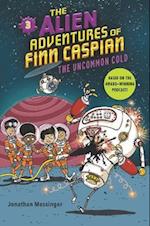 Alien Adventures of Finn Caspian #3: The Uncommon Cold