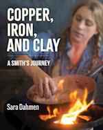 Copper, Iron, and Clay