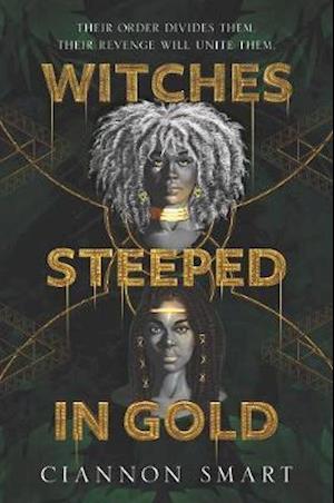 Witches Steeped in Gold