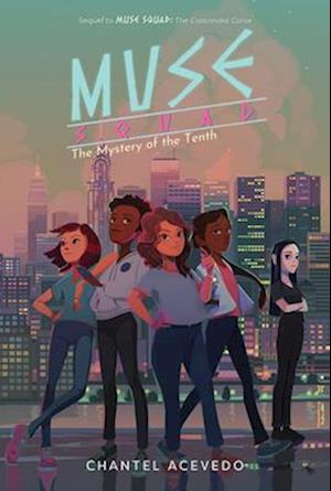 Muse Squad: The Mystery of the Tenth