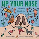 Up Your Nose