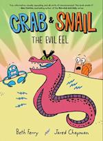 Crab and Snail: The Evil Eel