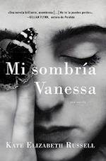 My Dark Vanessa \ Mi sombría Vanessa (Spanish edition)