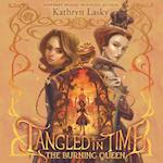 Tangled in Time 2: The Burning Queen