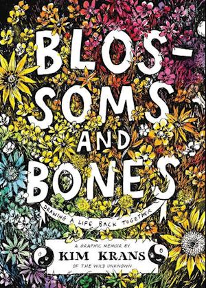 Blossoms and Bones af Kim Krans som Hardback bog på - 9780062986382
