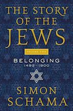 The Story of the Jews Volume Two