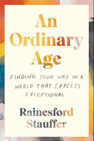 An Ordinary Age