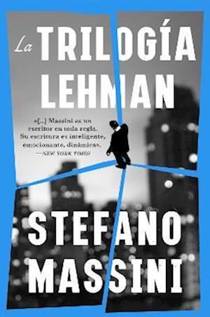 The Lehman Trilogy \ La trilogía Lehman (Spanish edition)