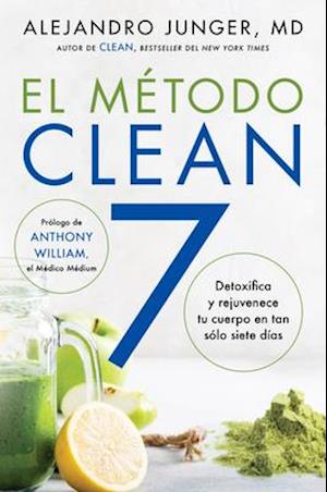 CLEAN 7 \ El Método Clean 7 (Spanish edition)