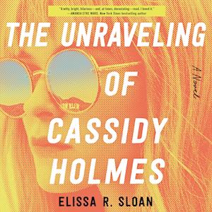 The Unraveling of Cassidy Holmes