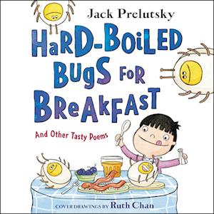 Hard-Boiled Bugs for Breakfast