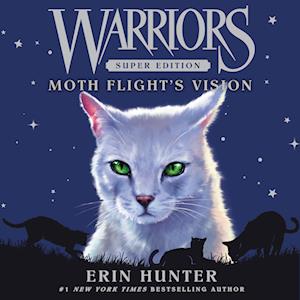 Warriors Super Edition: Moth Flight's Vision