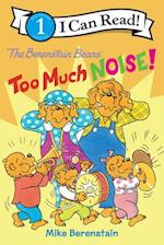 The Berenstain Bears Too Much Noise!