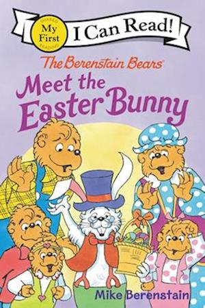 The Berenstain Bears Meet the Easter Bunny